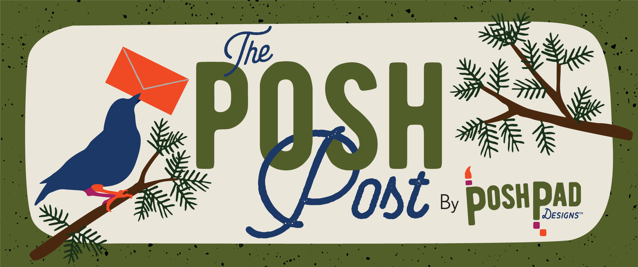 This is an illustration of a bird holding an envelope in her beak. The headline "The Posh Post" is in the middle and the Posh Pad Logo is to the right. This is the header for the blog.