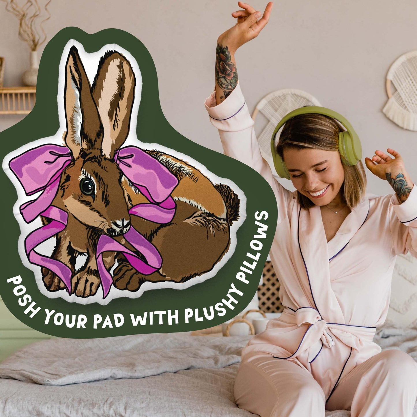 This image shows a photo of the rabbit-shaped pillow in a green organic shape. Inside the shape are the words "Posh your pad with plushy pillows". In the background, there is a photo of a woman in pajamas wearing headphones and sitting on a bed.