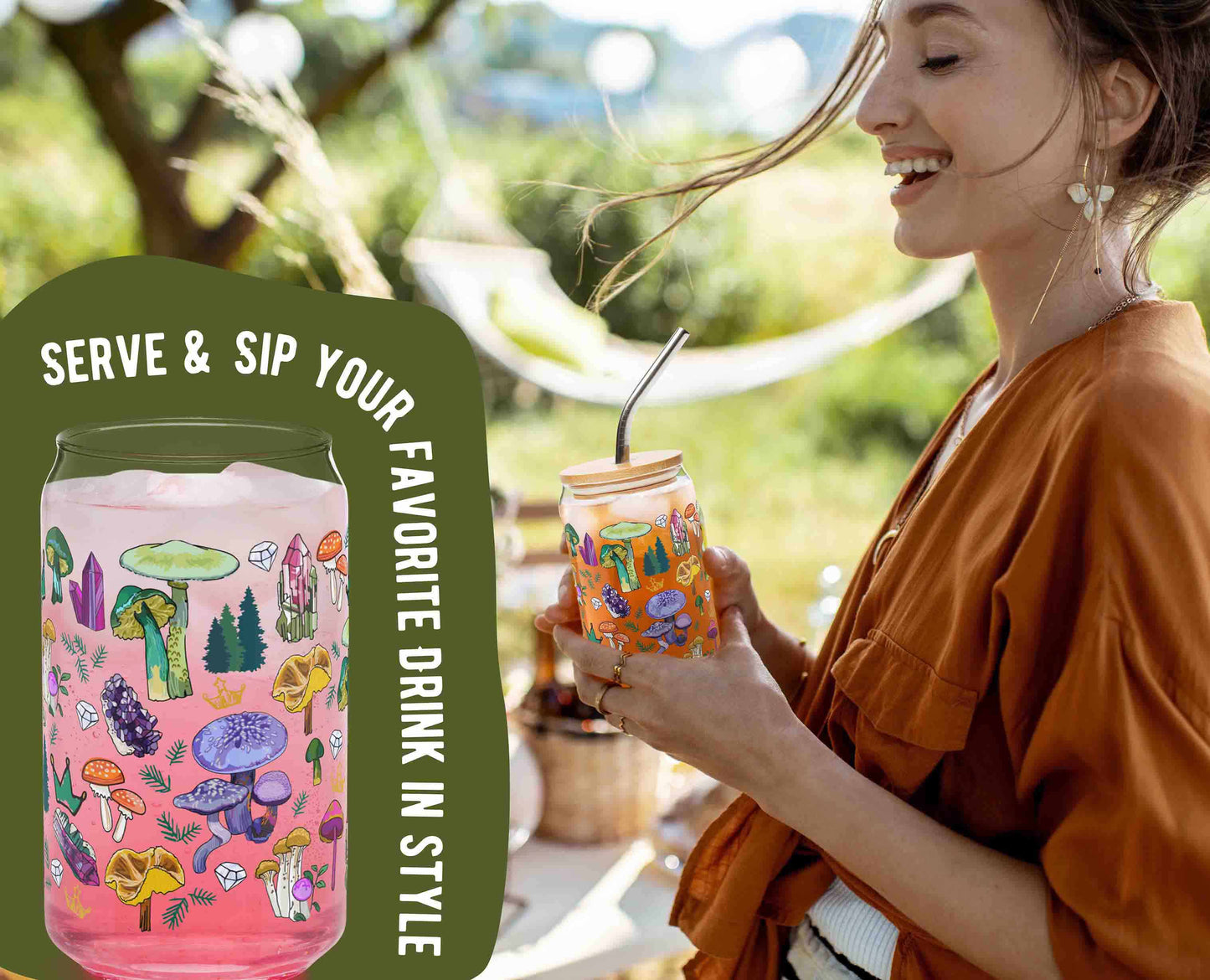 This is a photo of the glass with ice and a pink drink in it. It's laid over an organic green shape with the words "Serve & sip your favorite drink in style" written around the glass. This is laid over a photo of a woman holding the glass at a picnic.
