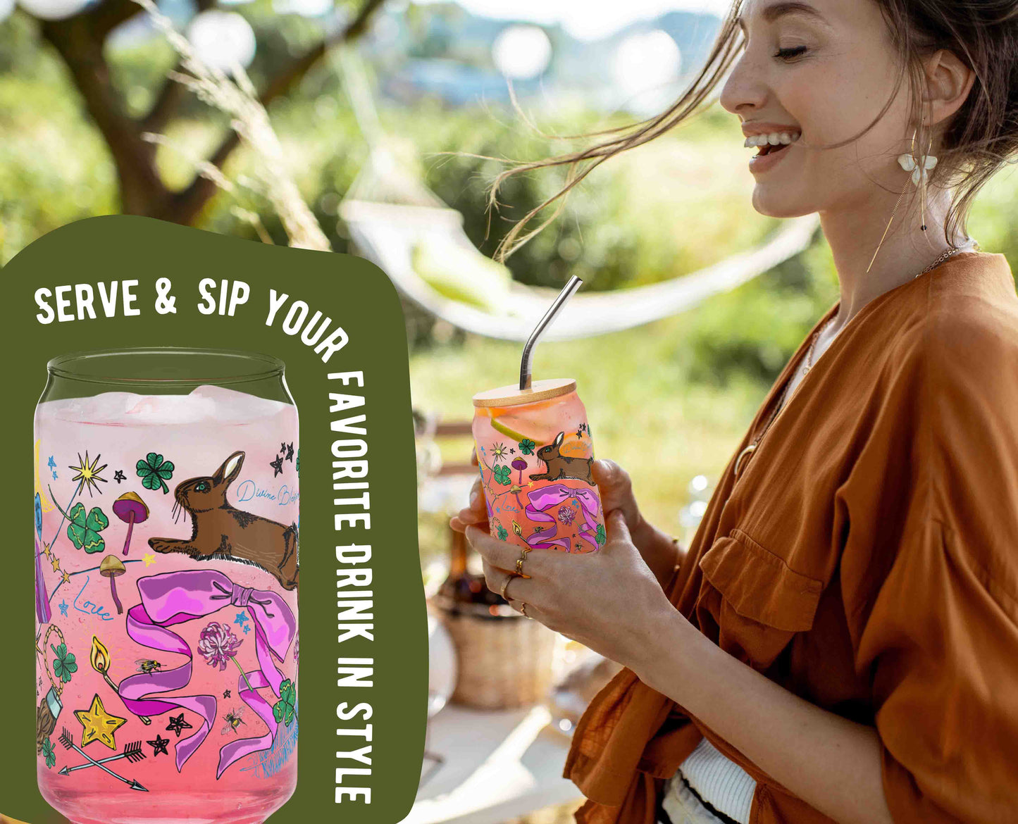 This is a photo of the glass with ice and a pink drink in it. It's laid over an organic green shape with the words "Serve & sip your favorite drink in style" written around the glass. This is laid over a photo of a woman holding the glass at a picnic.