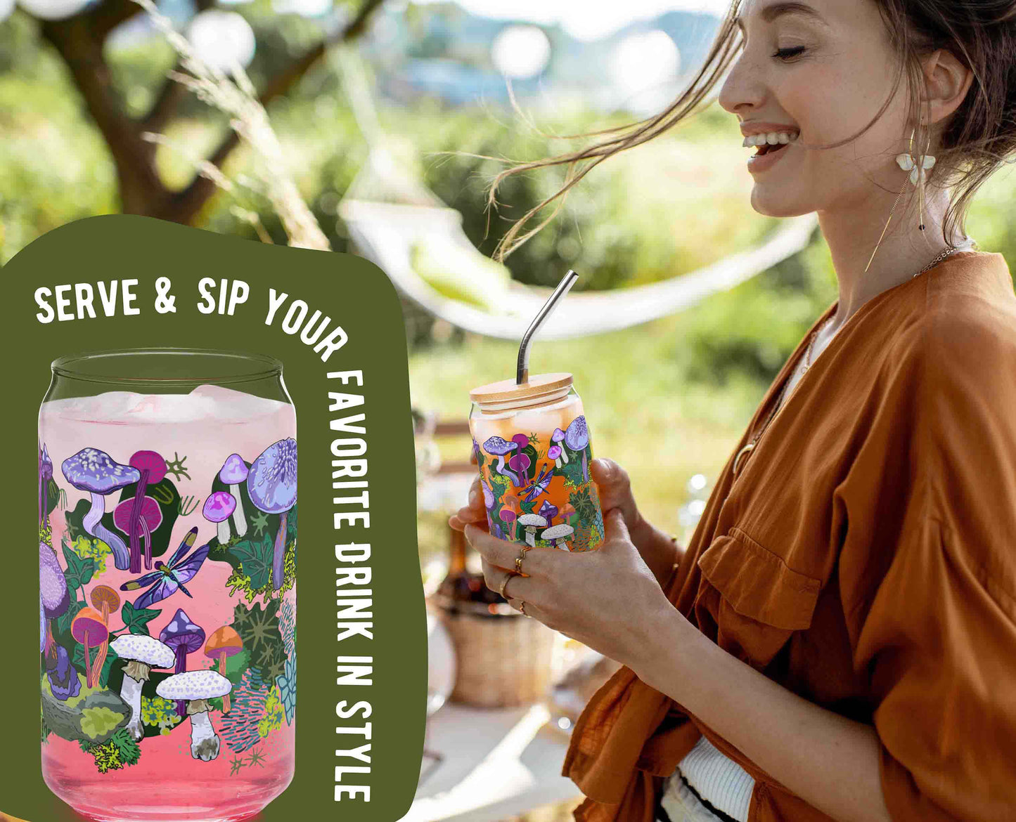 This is a photo of the glass with ice and a pink drink in it. It's laid over an organic green shape with the words "Serve & sip your favorite drink in style" written around the glass. This is laid over a photo of a woman holding the glass at a picnic.