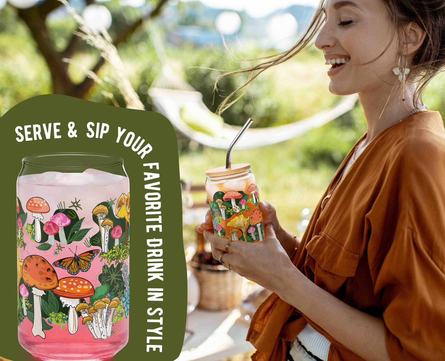 This is a photo of the glass with ice and a pink drink in it. It's laid over an organic green shape with the words "Serve & sip your favorite drink in style" written around the glass. This is laid over a photo of a woman holding the glass at a picnic.