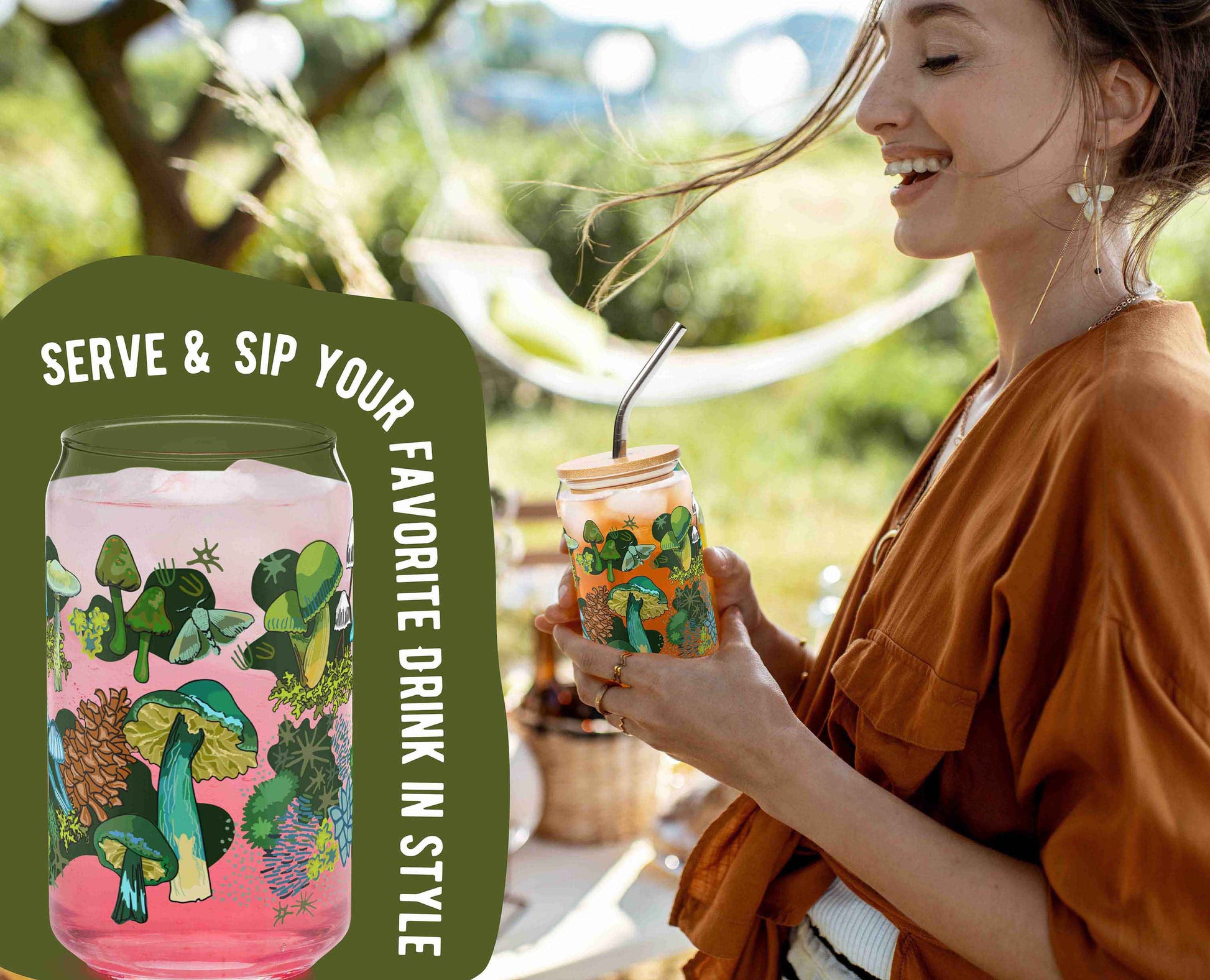 This is a photo of the glass with ice and a pink drink in it. It's laid over an organic green shape with the words "Serve & sip your favorite drink in style" written around the glass. This is laid over a photo of a woman holding the glass at a picnic. 